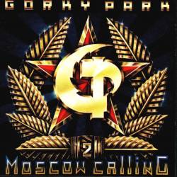 Gorky Park : Moscow Calling